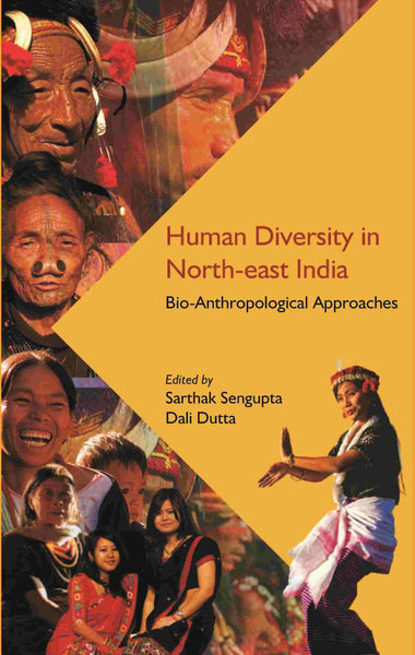 Human Diversity in North-east India: Bio-Anthropological Approaches - Gyan Books - Distacart