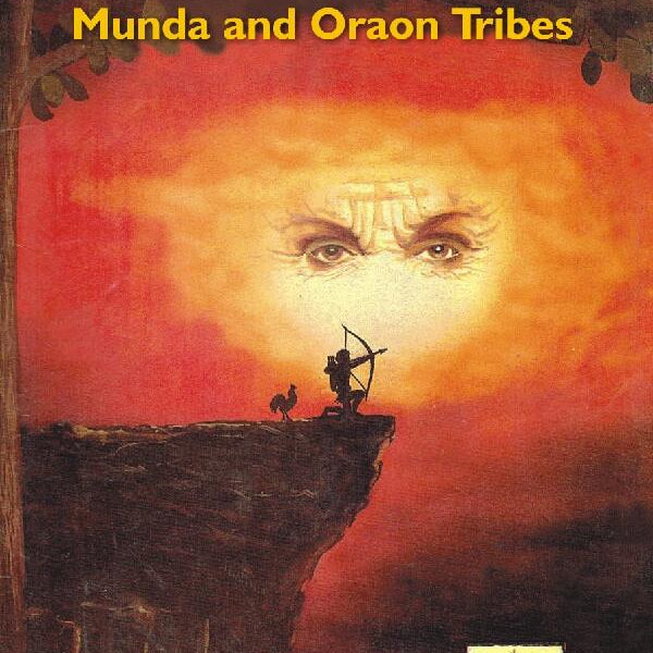 The Religious History of Munda and Oraon Tribes - Gyan Books - Distacart