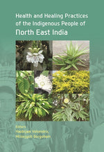 Thumbnail for Health And Healing Practices Of The Indigenous People Of North East India - Gyan Books - Distacart