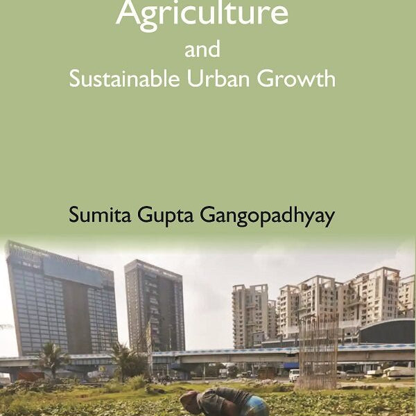 Urban Agriculture and Sustainable Urban Growth - Gyan Books - Distacart