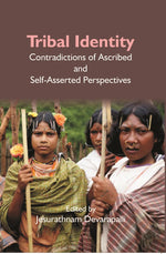 Thumbnail for Tribal Identity: Contradictions of Ascribed and Self-Asserted Perspectives - Gyan Books - Distacart