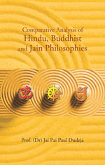 Thumbnail for Comparative Analysis of Hindu, Buddhist and Jain Philosophies - Gyan Books - Distacart