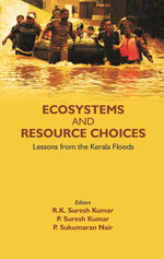 Thumbnail for ECOSYSTEMS AND RESOURCE CHOICES: Lessons from the Kerala Floods - Gyan Books - Distacart