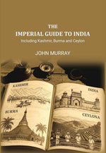 Thumbnail for The Imperial Guide to India: Including Kashmir, Burma and Ceylon, - Gyan Books - Distacart