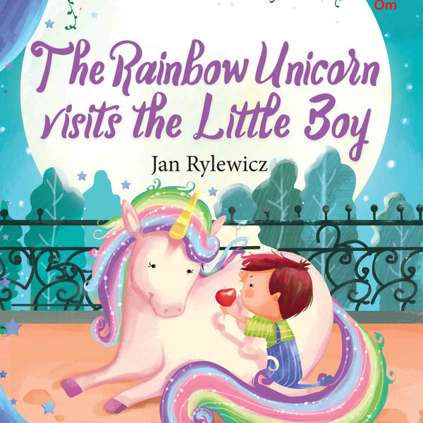 The Rainbow Unicorn Visits the Little Boy : Unicorn Stories - Om Books - Distacart