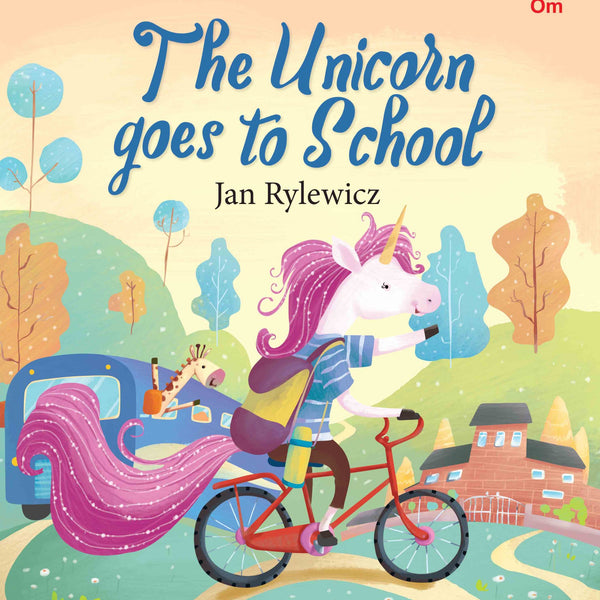 The Unicorn goes to School : Unicorn Stories - Om Books - Distacart