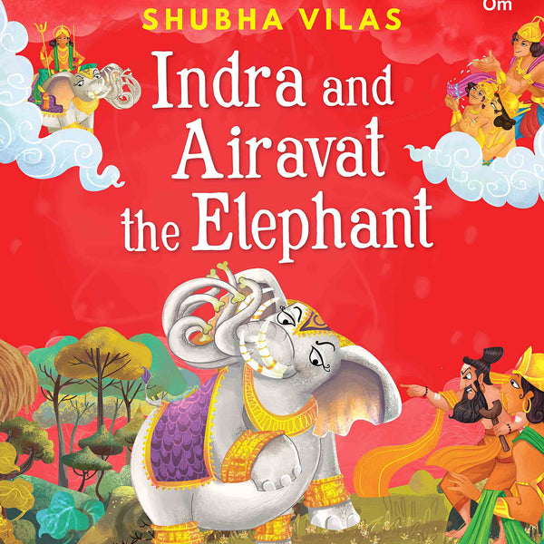Vehicles of Gods : Indra and Airavat the Elephant - Om Books - Distacart