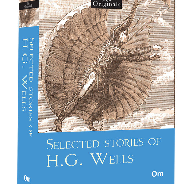 The Originals The Flying Man and other Stories by H.G. Wells - Om Books - Distacart
