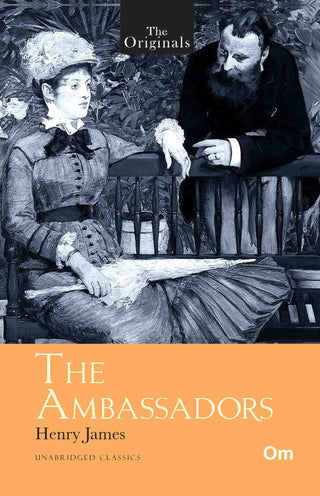 The Originals The Ambassadors by Henry James - Om Books - Distacart