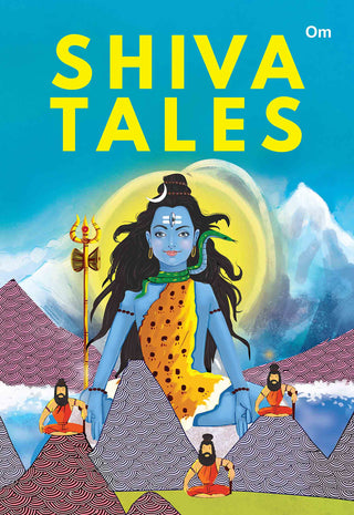 Shiva Tales ( Indian Mythology) - Om Books