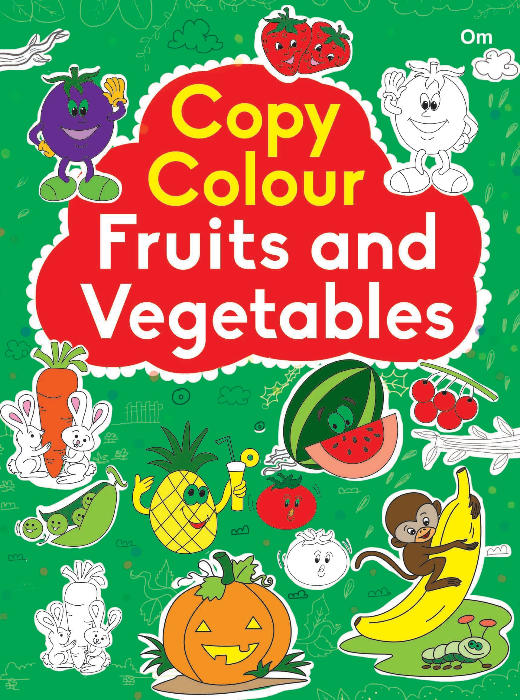 Copy Colour Fruits and Vegetables - Om Books - Distacart
