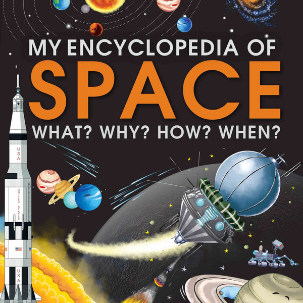 My Encyclopedia of Space What Why How When - Om Books - Distacart