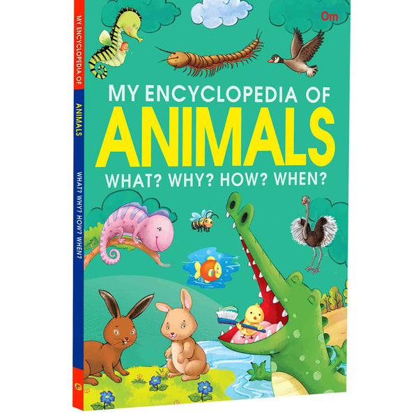 My Encyclopedia of Animals What Why How When - Om Books - Distacart
