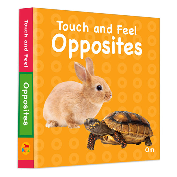 Touch and Feel Opposites - Om Books - Distacart