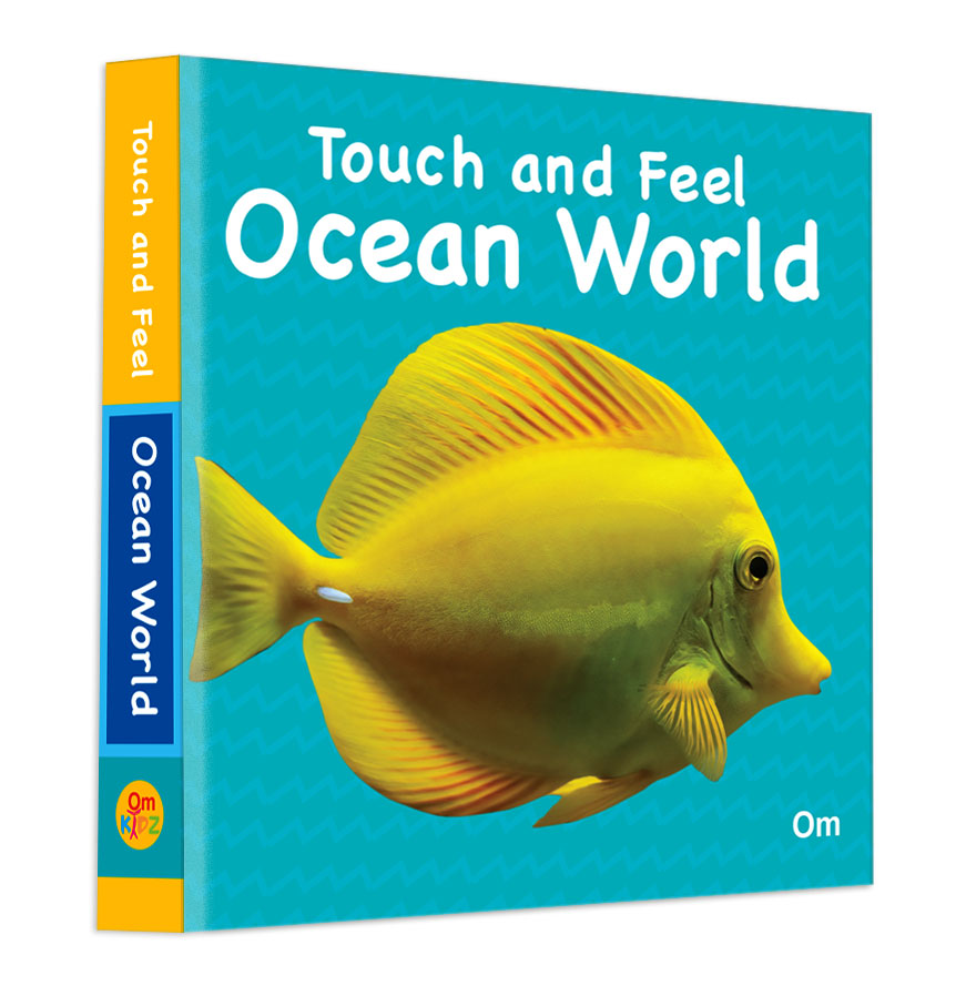 Touch and Feel Ocean World - Om Books - Distacart