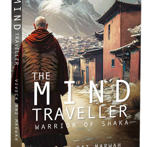 The Mind Traveller - Warrior of shaka by Viveck Rai Marwah - Om Books - Distacart