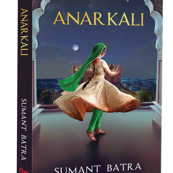 Anarkali by Sumant Batra - Om Books - Distacart
