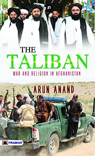The Taliban War And Religion In Afghanistan-Arun Anand - Dista