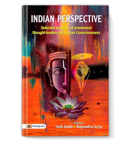 Indian Perspective-Ed. Anil Joshi And Rajendra Arya - Dista