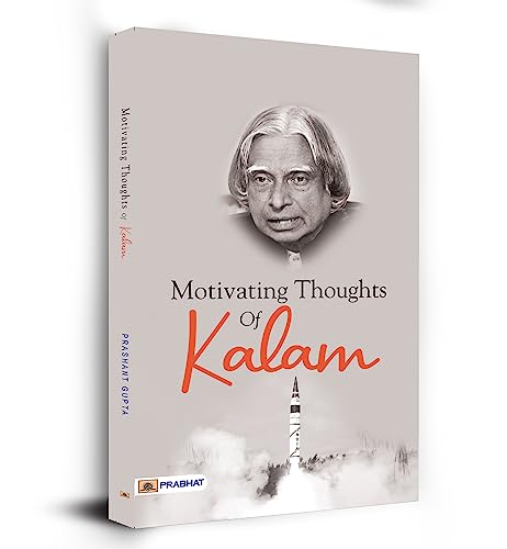 Motivating Thoughts Of Kalam | A Motivational Book On Dr Apj Abdul Kalam | English-Prashant Gupta - Dista