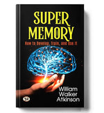 Thumbnail for Memory: How To Develop, Train, And Use It-William Walker Atkinson - Dista