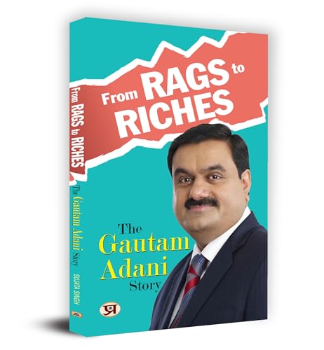 From Rags To Riches: The Gautam Adani Story-Sujata Singh - Dista