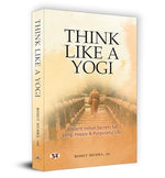 Thumbnail for Think Like A Yogi | Ancient Indian Secrets For Long, Happy & Purposeful Life (Self Help For Healthy Life Book)-Rohit Mehra, Irs - Dista