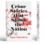 Thumbnail for Crime Stories That Shook The Nation: Real Crime Stories Based On Incidents That Occurred Over The Past 50 Years-Tapas Chakraborty - Dista