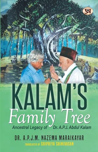 KalamS Family Tree: Ancestral Legacy Of Dr. A.P.J. Abdul Kalam-Dr. A. P. J. M. Nazema Maraikayar & Supriya Srinivasan - Dista