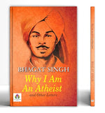 Thumbnail for Why I Am An Atheist And Other Works, Letters & Jail Diary Of Bhagat Singh On Revolution, Religion & Politics (English Edition Of Main Nastik Kyon Hoon)-Bhagat Singh - Dista