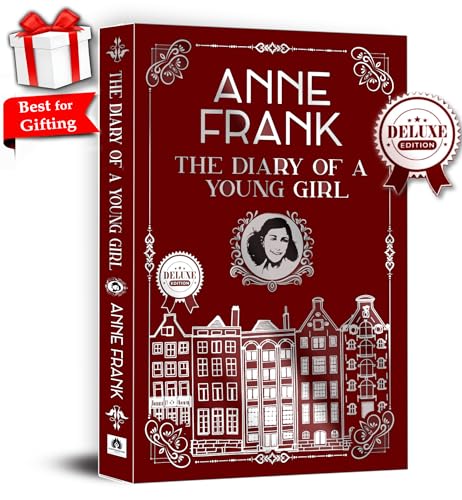 The Diary Of A Young Girl | Anne Frank - Inspiring Journal Of Courage Resilience And Survival During World War Ii | Premium Deluxe Edition-Anne Frank - Dista