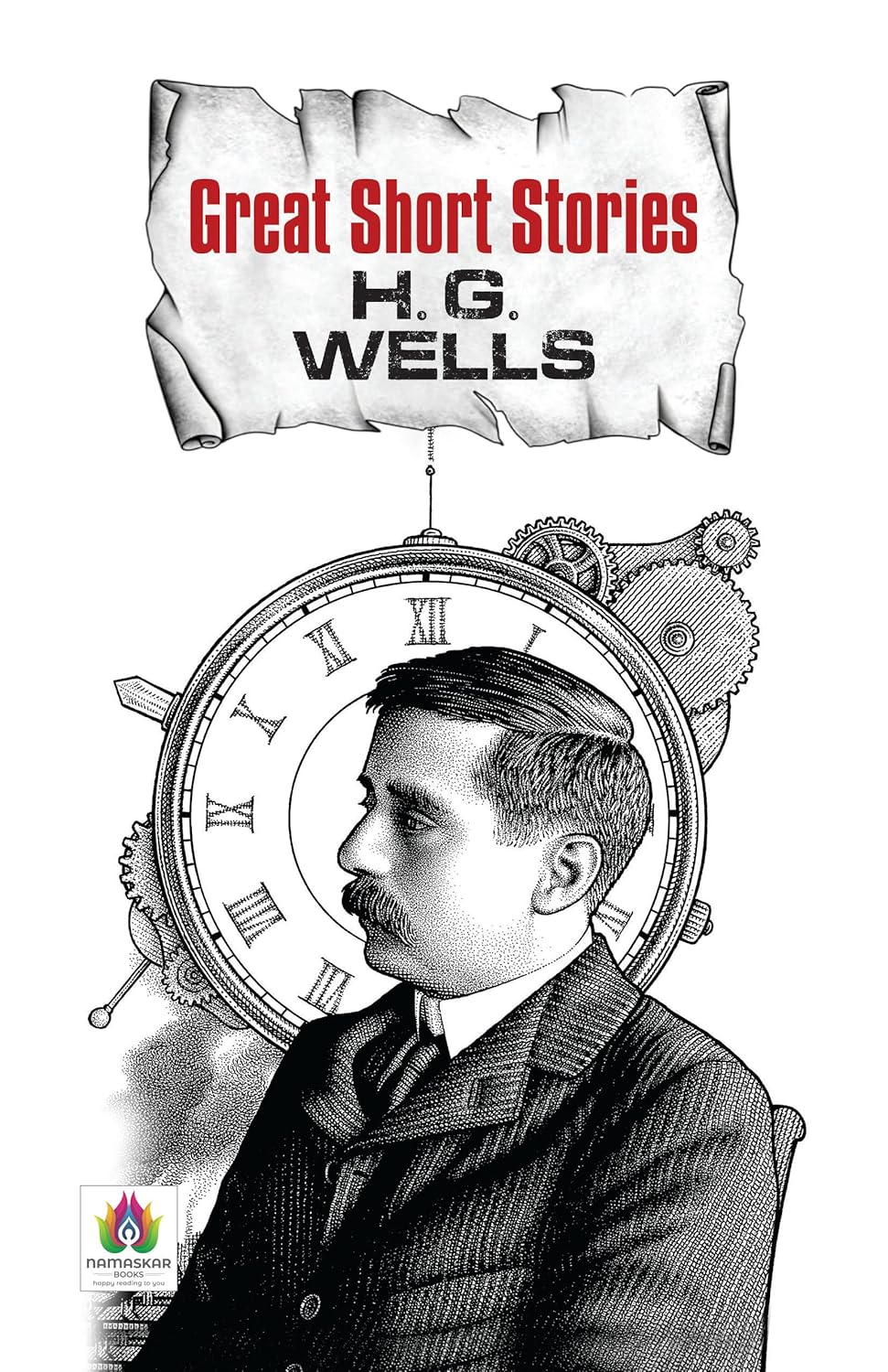 Great Short Stories - H.G. Wells | Classic Science Fiction Tales | Masterpieces Of Speculative Fiction | Timeless Short Stories Of Adventure, Time Travel And Dystopian Worlds [Premium Paperback]-H.G. Wells - Dista