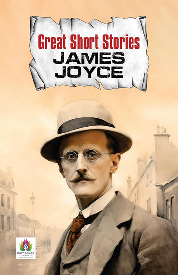 Great Short Stories - James Joyce | Dubliners Collection | Modernist Literature Classics | Timeless Short Fiction | Literary Fiction [Premium Paperback]-James Joyce - Dista