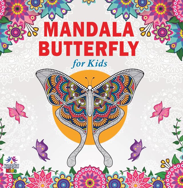Mandala Butterfly Art Coloring Book For Kids | 30 Fun Butterfly Mandala Brain Activity Designs To Enhance Art Coloring, Drawing & Focus | High Quality Premium Paper | Perfect Gift For Children & Teens-Namaskar Kids - Dista