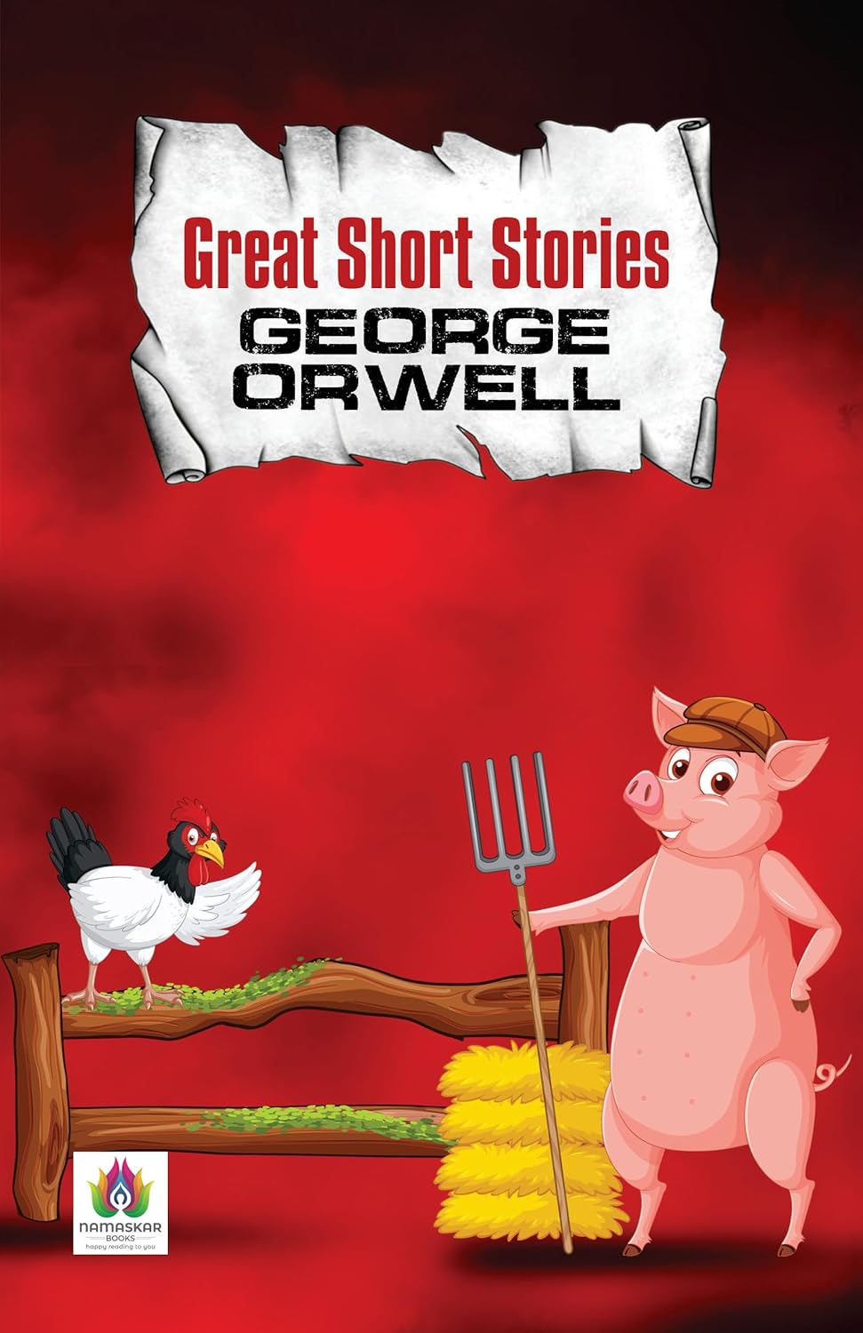 Great Short Stories - George Orwell | Timeless Tales Of Power, Politics And Human Nature | Essays And Short Fiction By The Author Of 1984 And Animal ... Collection [Premium Paperback Edition]-George Orwell - Dista