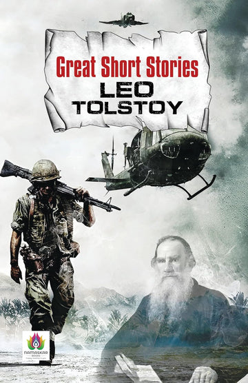 Great Short Stories - Leo Tolstoy | Classic Russian Literature | Moral, Spiritual And Philosophical Tales | Timeless Stories Of Faith, Redemption And Human Nature | Literary Collection [Premium Paperback]-Leo Tolstoy - Dista