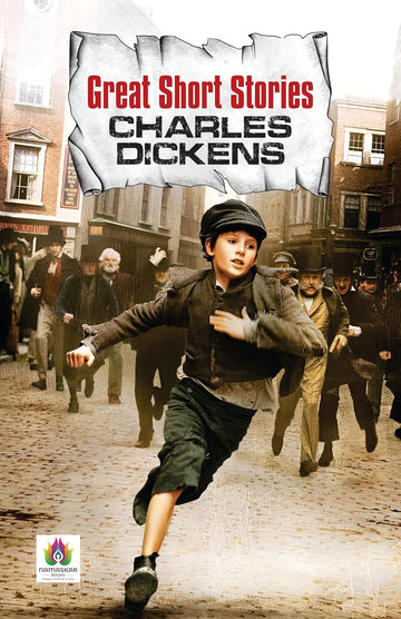 Great Short Stories - Charles Dickens | Timeless Tales Of Humanity, Mystery And Nostalgia | Classic English Literature | Heartwarming And Thought-Provoking Short Fiction Stories [Premium Paperback]-Charles Dickens - Dista