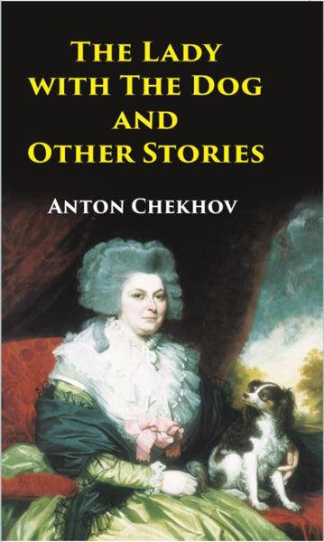 The Lady with the Dog and Other Stories - Gyan Books - Distacart