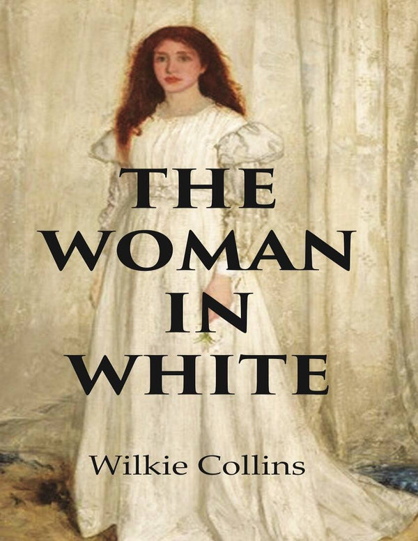 The Woman in White - Gyan Books - Distacart