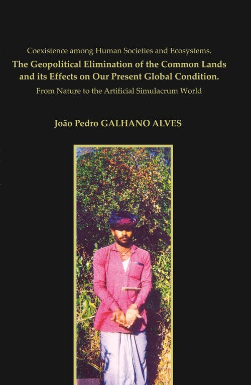 Coexistence Among Human Societies And Ecosystems.The Geopolitical Elimination Of The Common Lands And Its - Gyan Books - Distacart