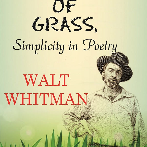 Leaves of Grass, Simplicity in Poetry - Gyan Books - Distacart