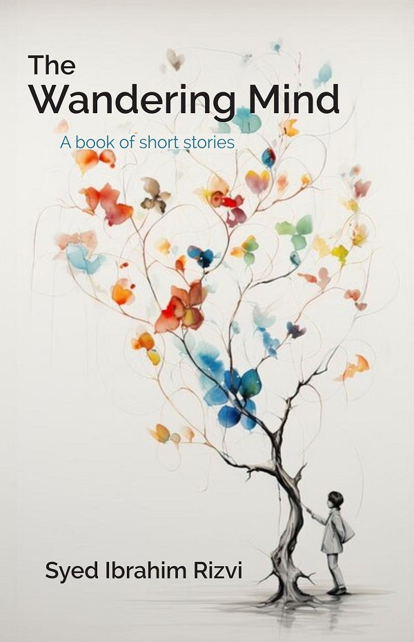 The Wandering Mind: A book of short stories - Gyan Books
