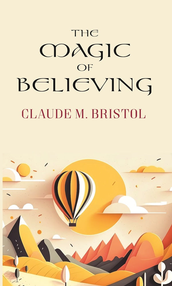 The Magic of Believing - Gyan Books - Distacart
