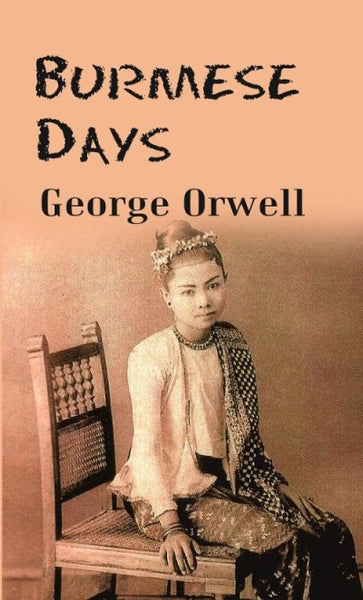 Burmese Days - Gyan Books - Distacart