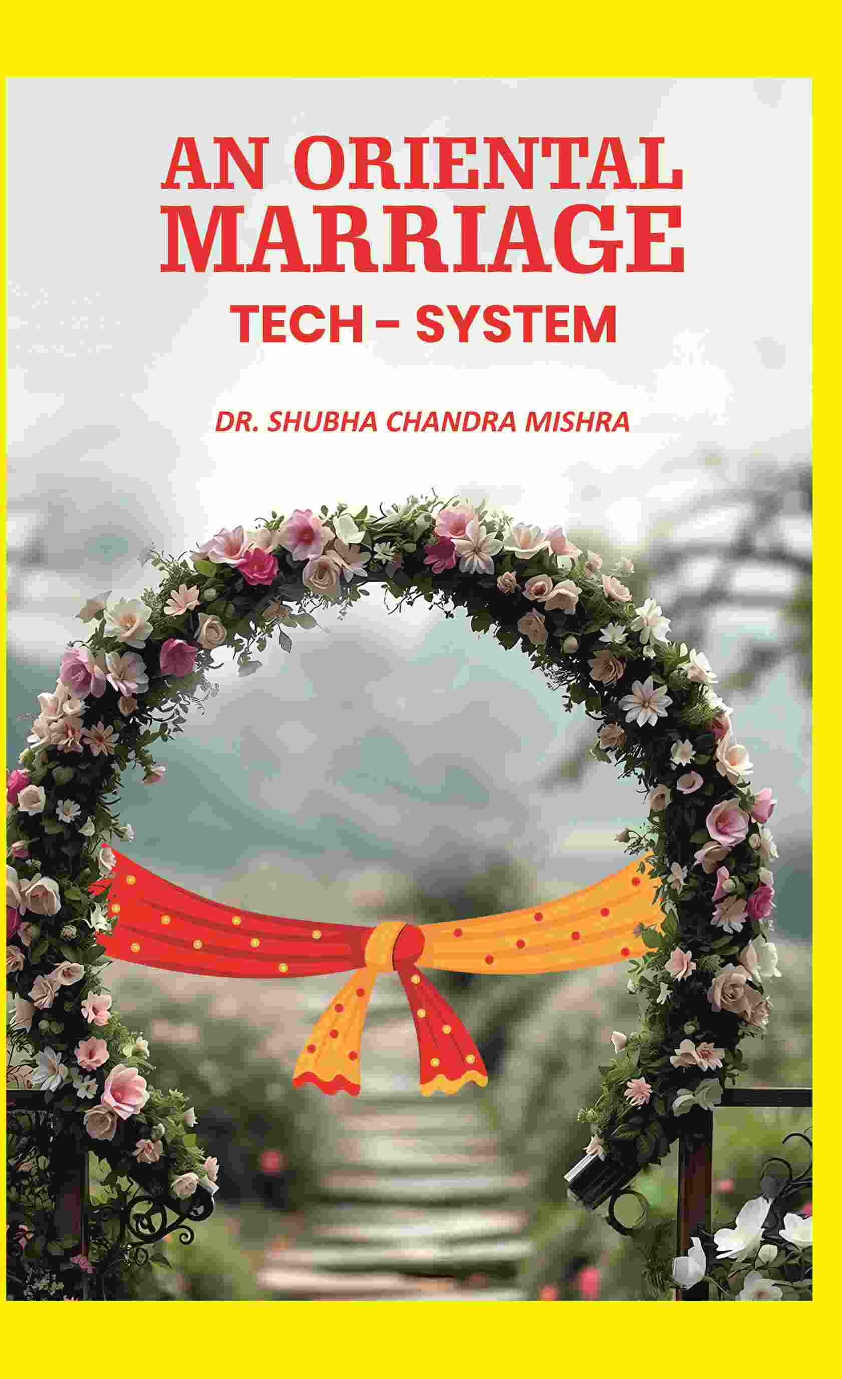 An Oriental Marriage Tech - System - Gyan Books - Distacart