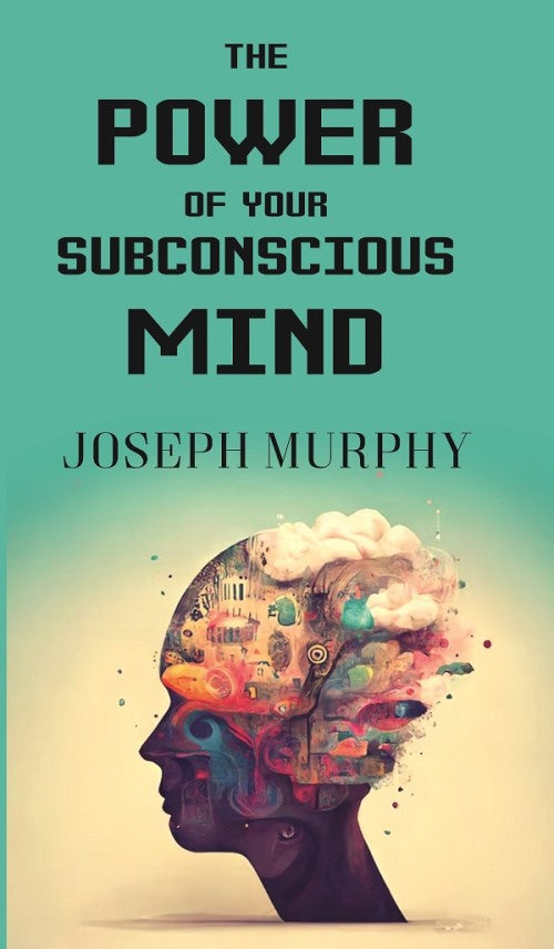 The Power of your subconscious Mind - Gyan Books - Distacart