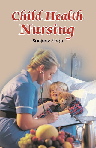Child Health Nursing - Gyan Books - Distacart