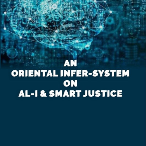 An Oriental Infer-System on AL-I & Smart Justice - Gyan Books - Distacart
