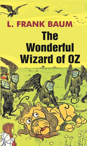 The Wonderful Wizard of OZ - Gyan Books - Distacart