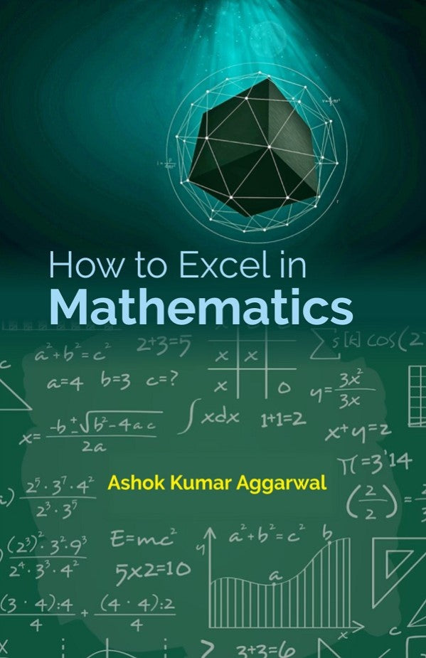 How To Excel In Mathematics - Gyan Books - Distacart